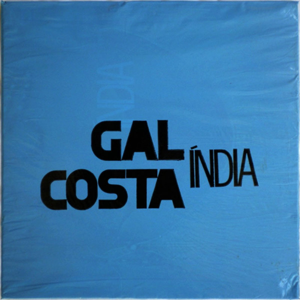 Gal Costa album cover wrap, simple black text over blue blackground: "GAL COSTA ÍNDIA"
